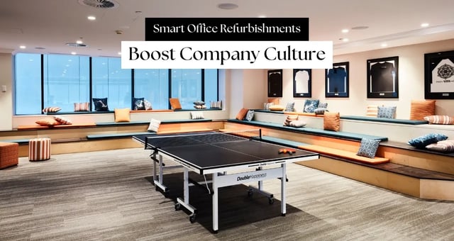 Boost Company Culture with Smart Office Refurbishments