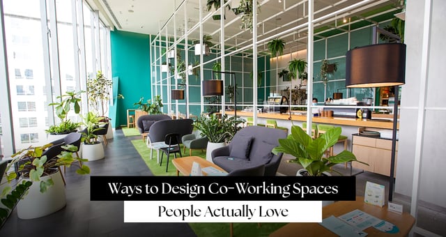5 Ways to Design Co-Working Spaces People Actually Love