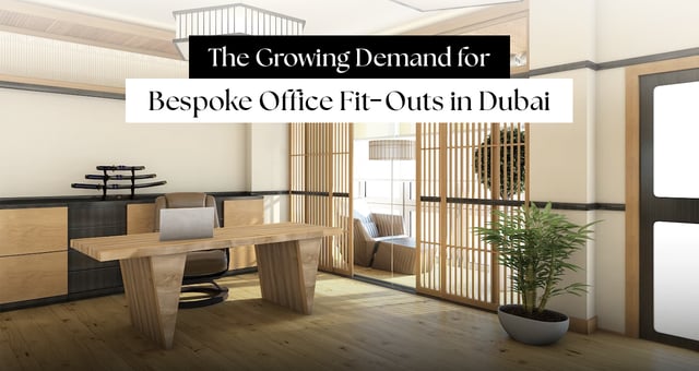 The Growing Demand for Bespoke Office Fit-Outs in Dubai