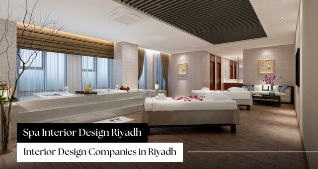 Luxury Redefined: Top Spa Interior Design Trends in Riyadh