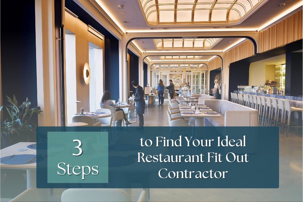 Finding Restaurant Fit Out Contractors: 3 Steps to Consider